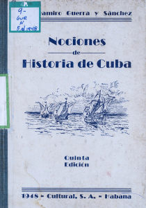 29_CU_BNJM_Guerra_nociones-historia-cuba_LaHabana_1948_05ed_Portada